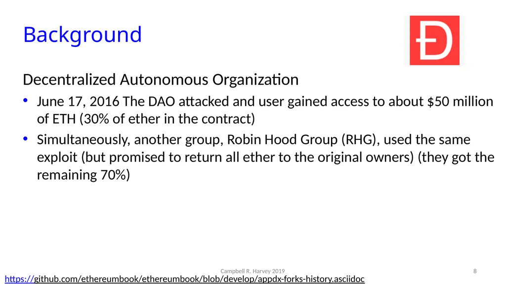 The DAO Campbell R. Harvey Duke University and - slide 8 of 16