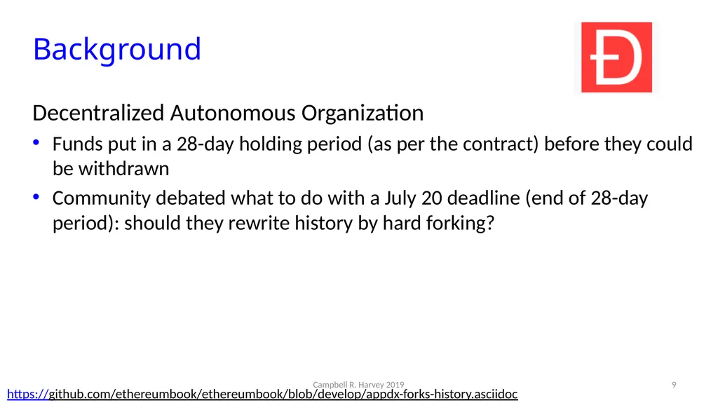 The DAO Campbell R. Harvey Duke University and - slide 9 of 16