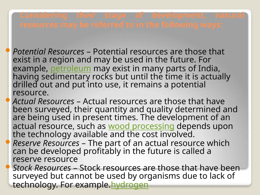Classification of Resources Natural resources - slide 5 of 30