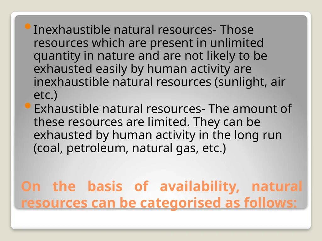 Classification of Resources Natural resources - slide 7 of 30