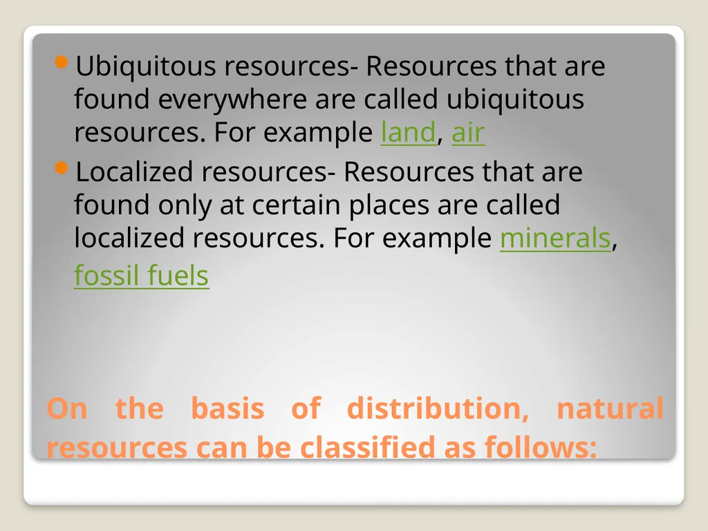 Classification of Resources Natural resources - slide 8 of 30