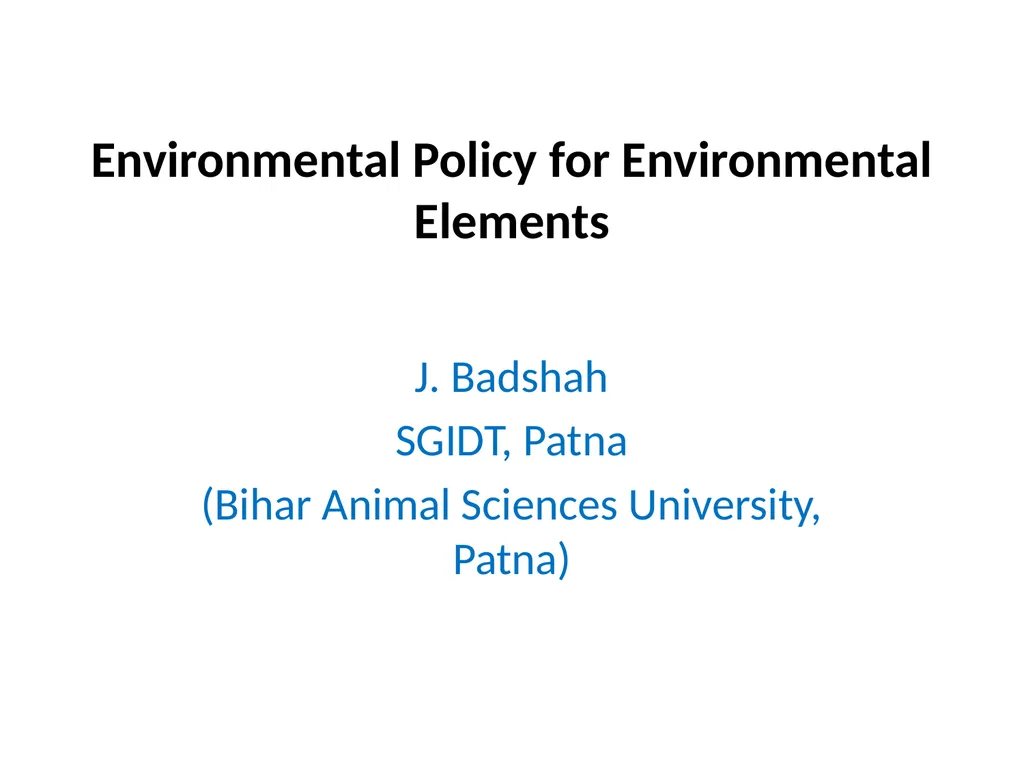 Environmental Policy for Environmental Elements J. - slide 1 of 12