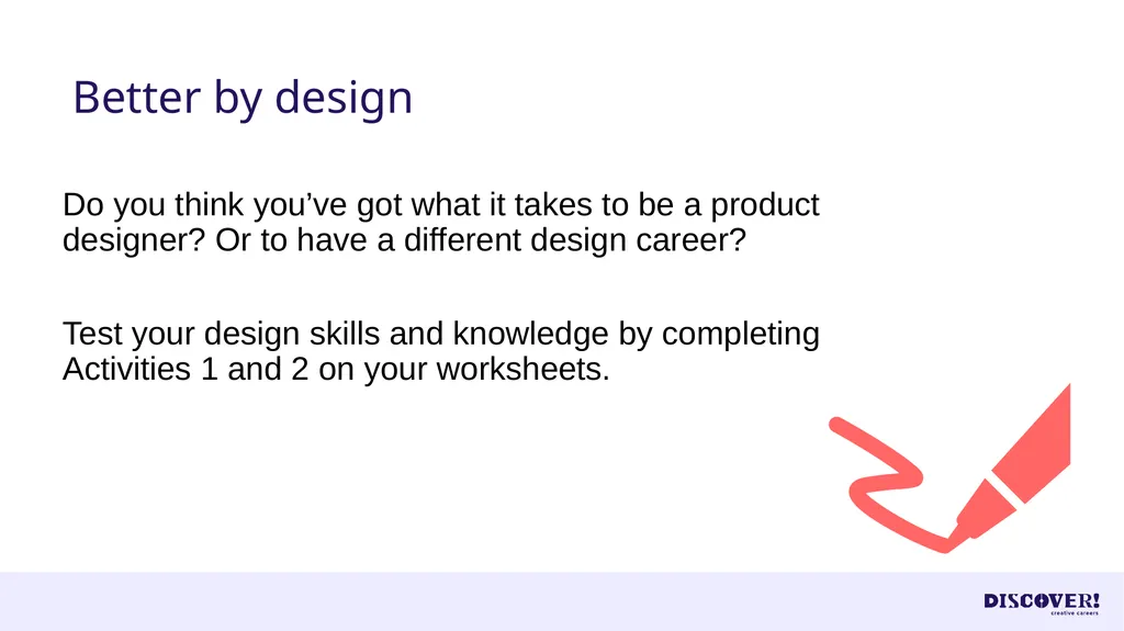 Focus on Design Is there a career for you? What - slide 15 of 29
