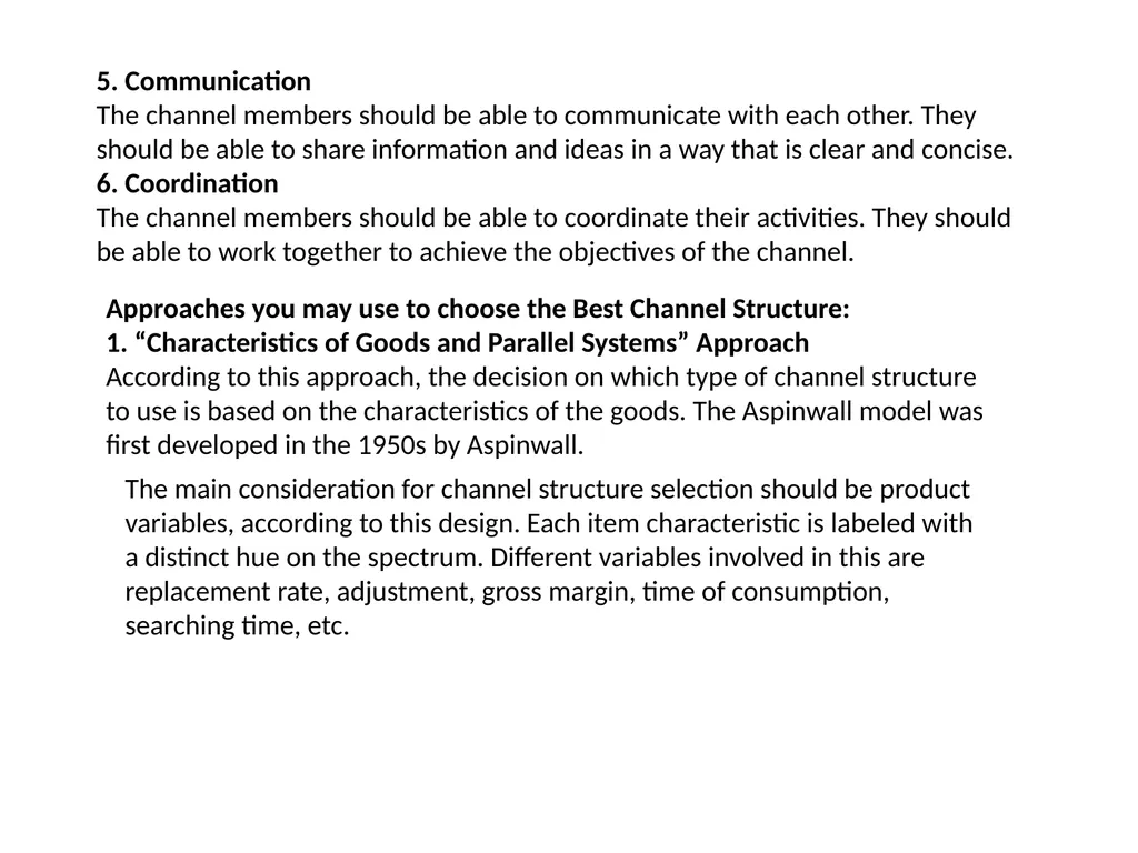 Channel Design Definition: Channel design is a - slide 11 of 13