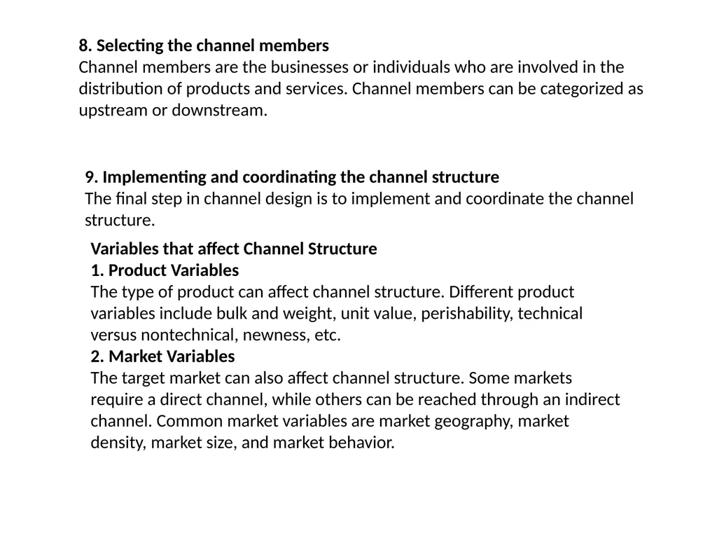 Channel Design Definition: Channel design is a - slide 7 of 13