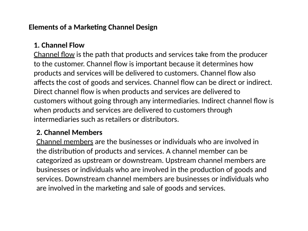 Channel Design Definition: Channel design is a - slide 3 of 13