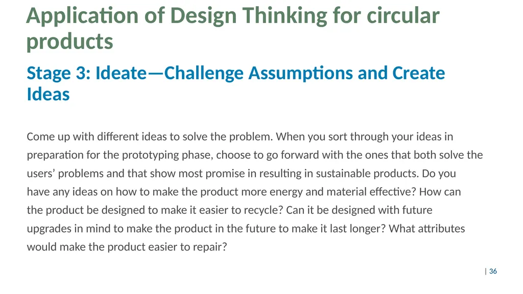 Design thinking for circular products Content Part - slide 36 of 57