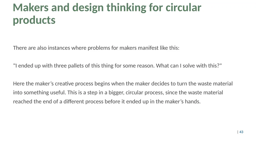 Design thinking for circular products Content Part - slide 43 of 57
