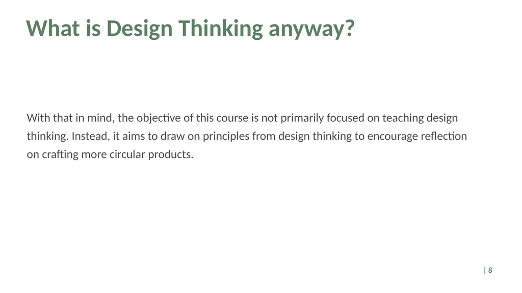 Design thinking for circular products Content Part - slide 8 of 57