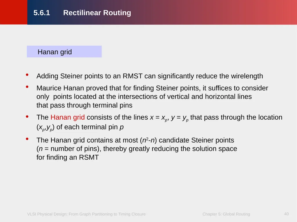 Chapter 5 – Global Routing 2 Chapter 5 – Global - slide 40 of 101