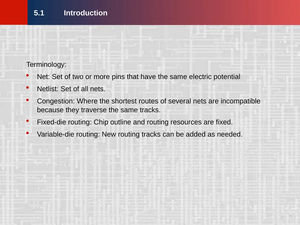Chapter 5 – Global Routing 2 Chapter 5 – Global - slide 5 of 101