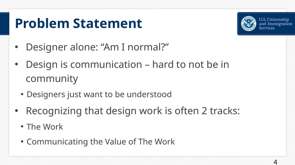 You Are The User: Recognizing Systemic Challenges - slide 4 of 48