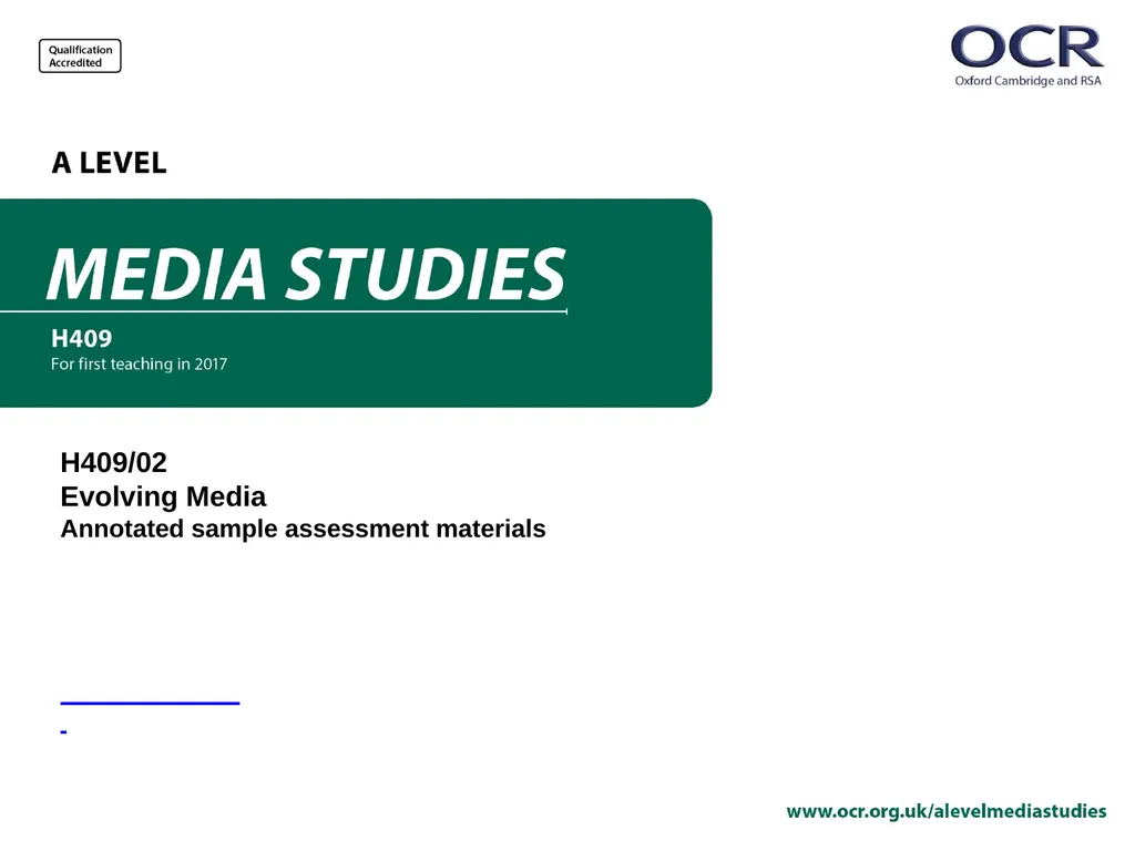 H409/02 Evolving Media Annotated sample assessment - slide 1 of 6