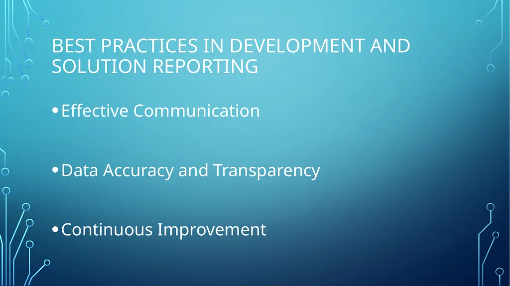 Development and Solution Reporting What you need - slide 24 of 30