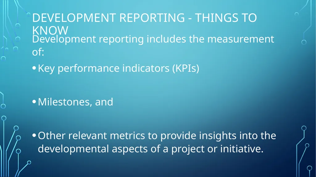 Development and Solution Reporting What you need - slide 8 of 30