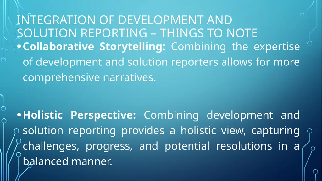 Development and Solution Reporting What you need - slide 21 of 30