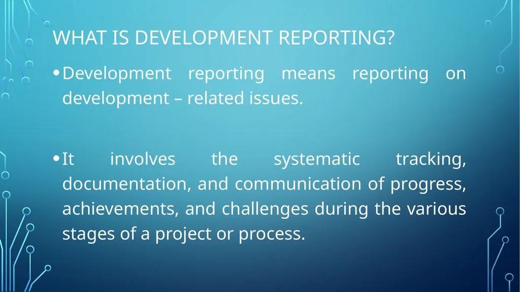 Development and Solution Reporting What you need - slide 3 of 30