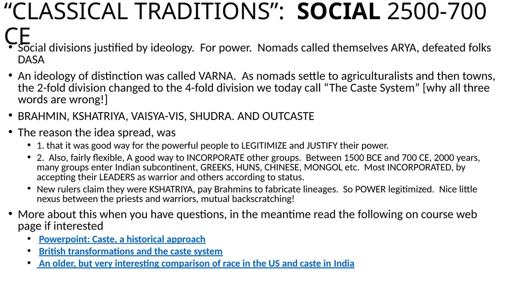 Indian History Introduction HISTORY Purpose today - slide 5 of 8