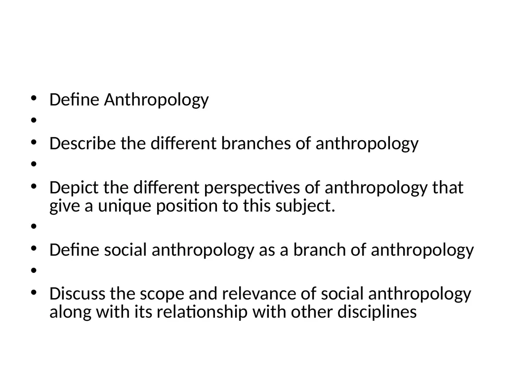 Socio-Cultural Anthropology Good Afternoon Dear - slide 4 of 9