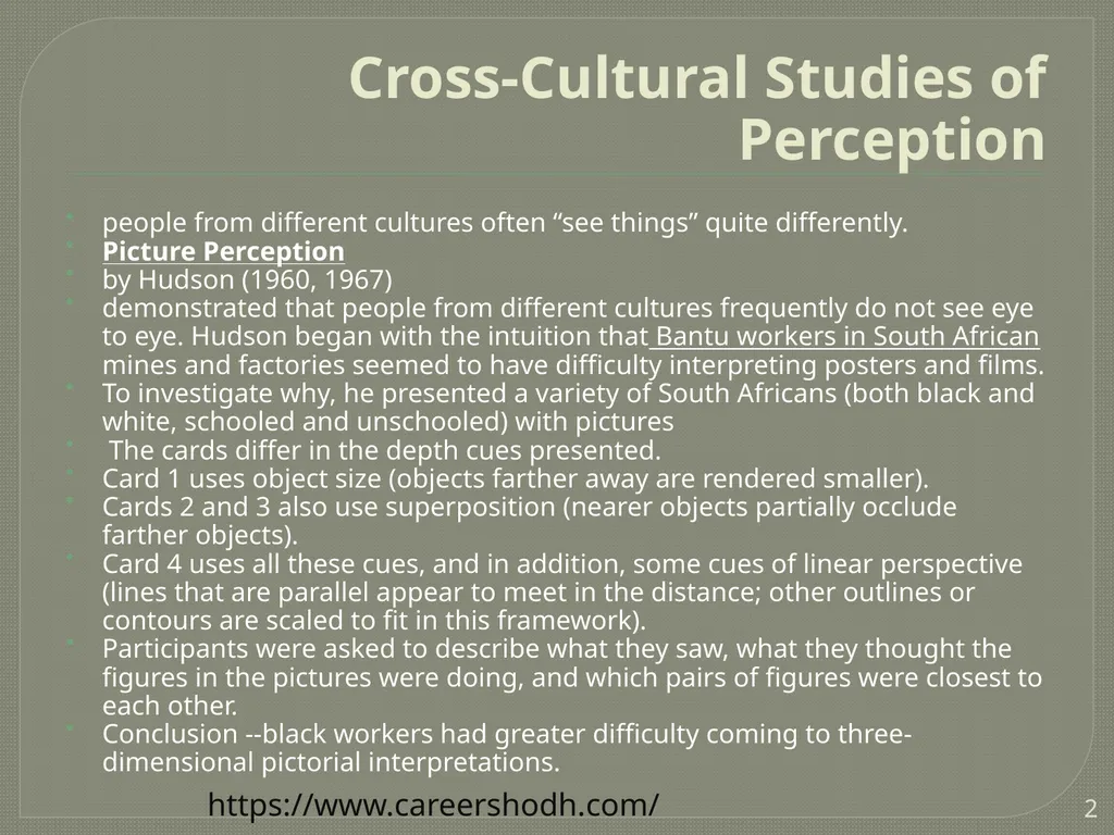 Perception: Cross-cultural studies by Balaji - slide 2 of 13