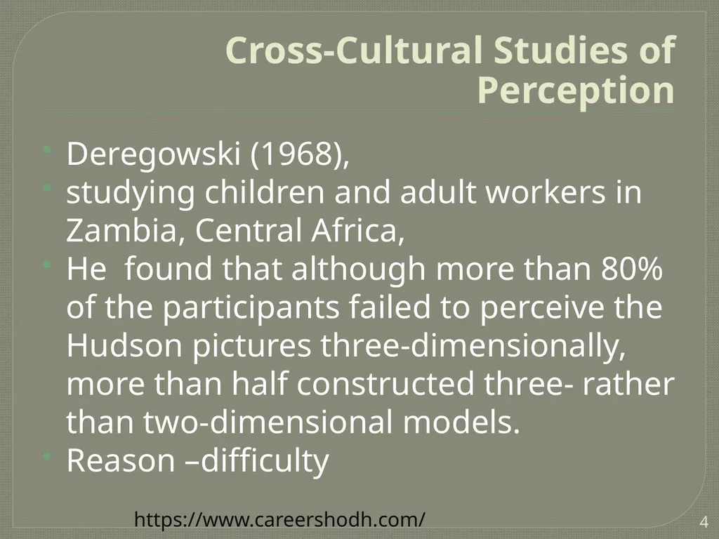 Perception: Cross-cultural studies by Balaji - slide 4 of 13