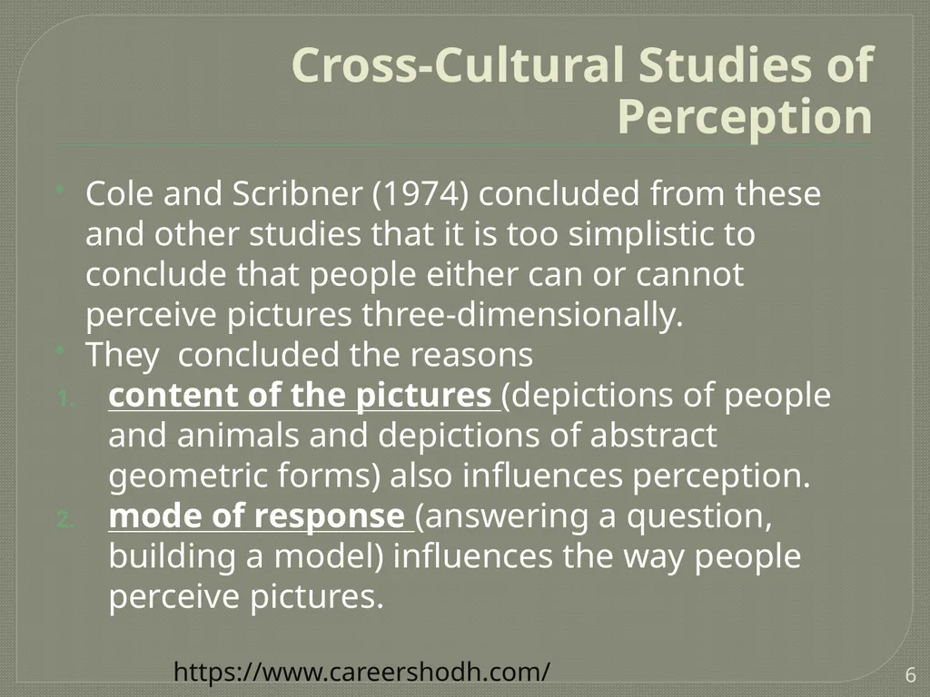 Perception: Cross-cultural studies by Balaji - slide 6 of 13