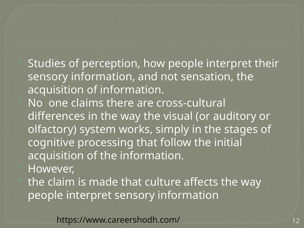 Perception: Cross-cultural studies by Balaji - slide 12 of 13