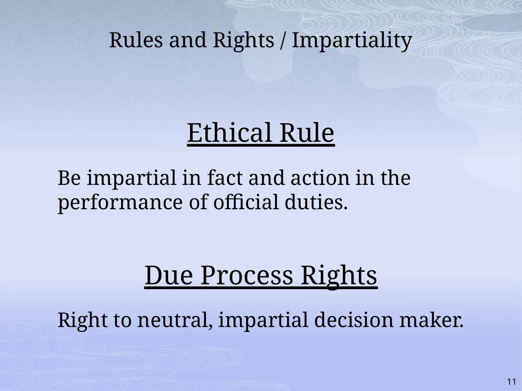 RULES AND RIGHTS: THE QUASI-JUDICIAL ROLE AND YOUR - slide 11 of 34