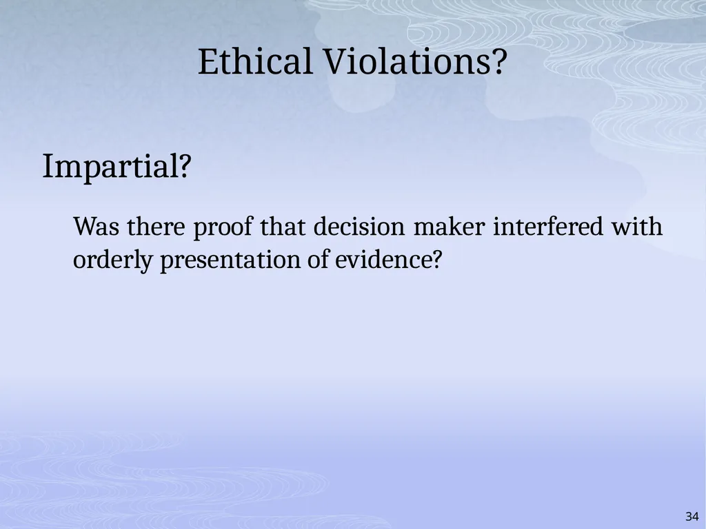 RULES AND RIGHTS: THE QUASI-JUDICIAL ROLE AND YOUR - slide 34 of 34