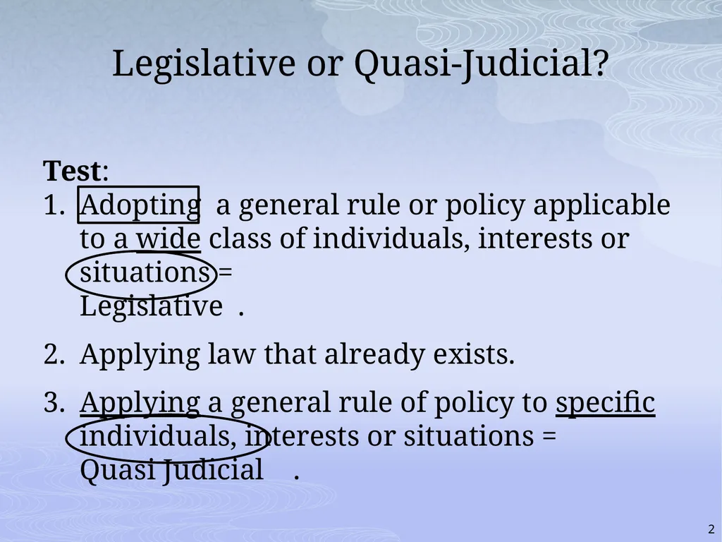 RULES AND RIGHTS: THE QUASI-JUDICIAL ROLE AND YOUR - slide 2 of 34