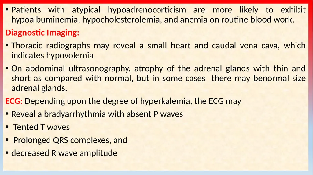 Canine Hypoadrenocorticism (Addison Disease) Unit: - slide 7 of 12