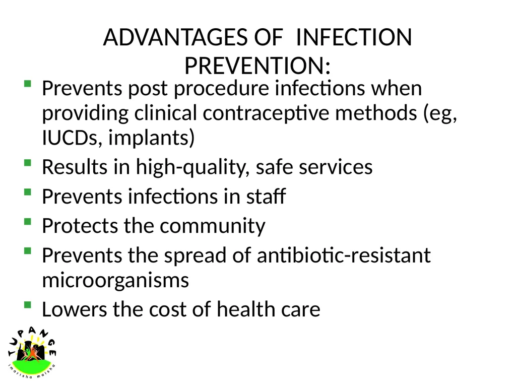 INFECTION PREVENTION INFECTION PREVENTION It is - slide 5 of 34