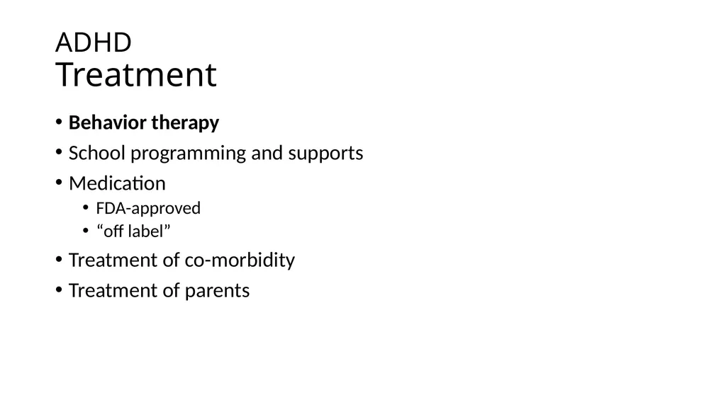 Attention-deficit/ Hyperactivity Disorder: Best - slide 38 of 58