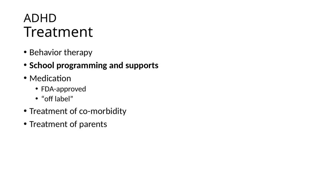 Attention-deficit/ Hyperactivity Disorder: Best - slide 40 of 58