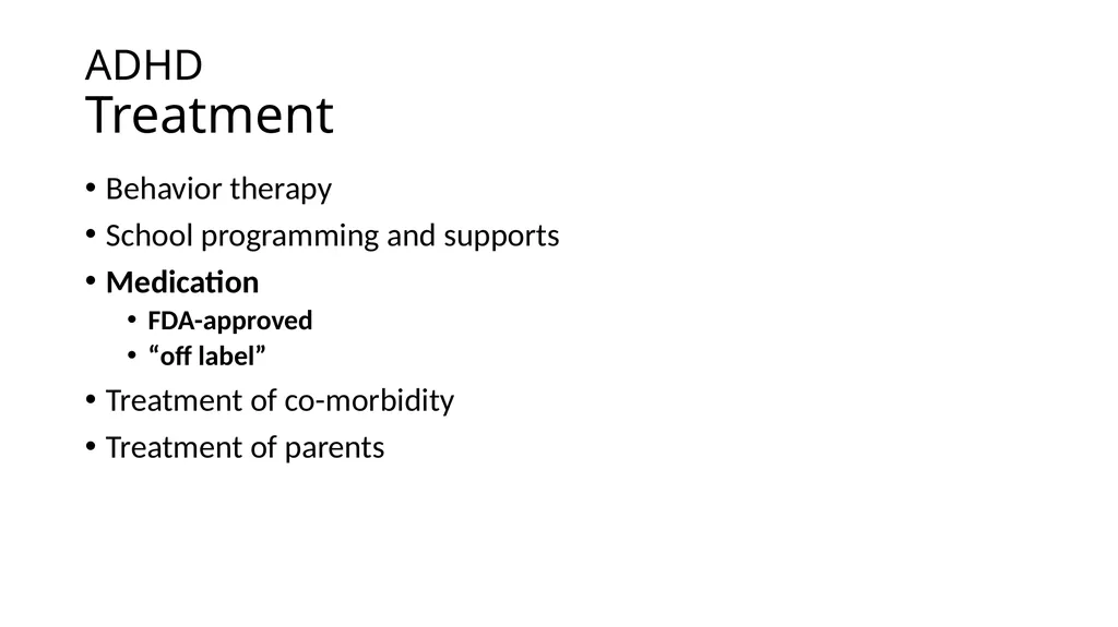 Attention-deficit/ Hyperactivity Disorder: Best - slide 41 of 58