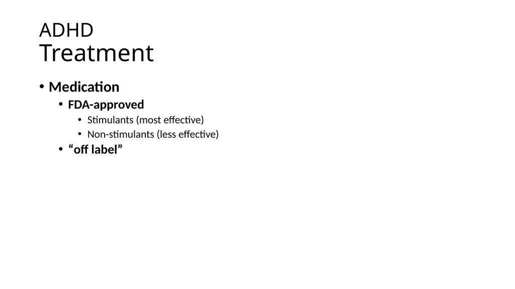 Attention-deficit/ Hyperactivity Disorder: Best - slide 42 of 58
