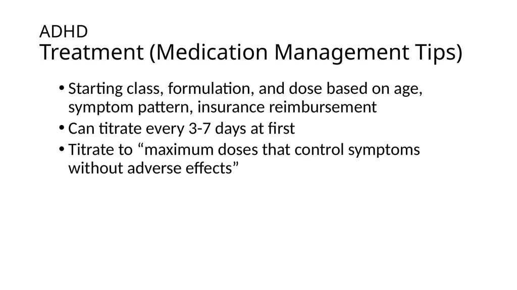 Attention-deficit/ Hyperactivity Disorder: Best - slide 49 of 58