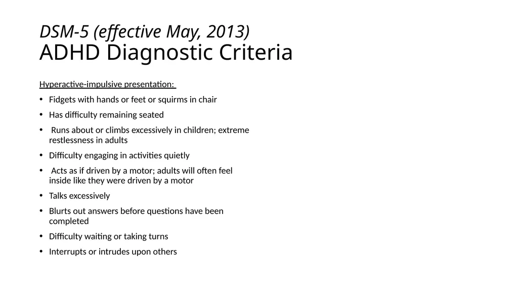 Attention-deficit/ Hyperactivity Disorder: Best - slide 22 of 58