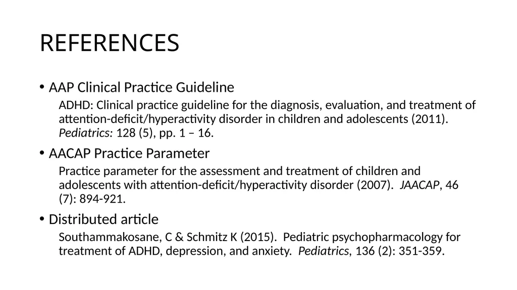 Attention-deficit/ Hyperactivity Disorder: Best - slide 53 of 58
