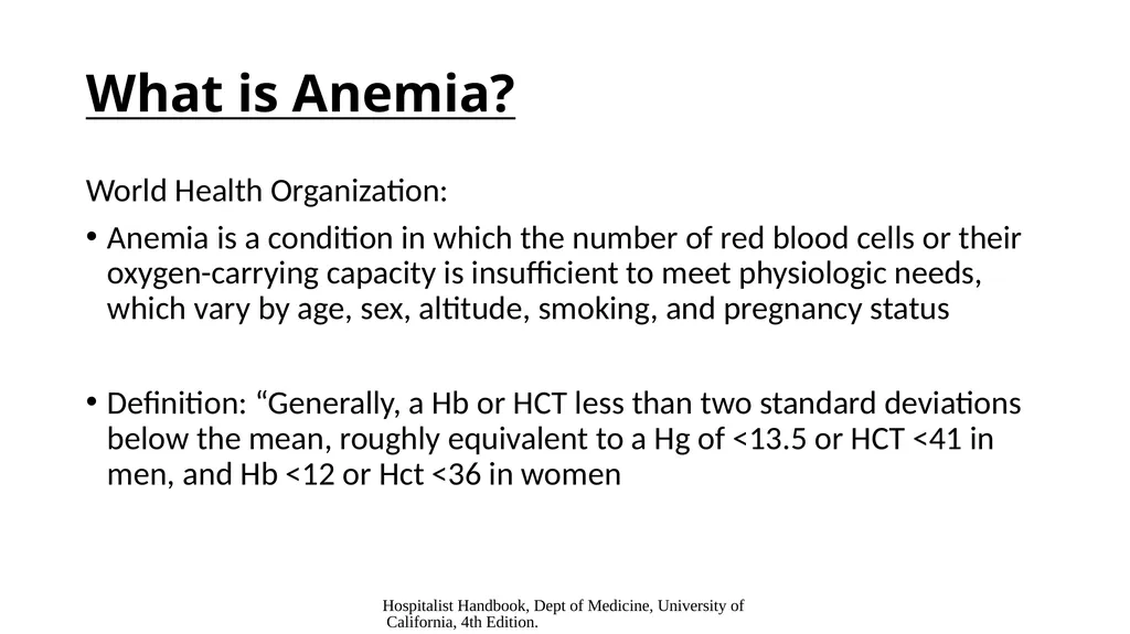 What is Anemia? World Health Organization: Anemia - slide 1 of 19