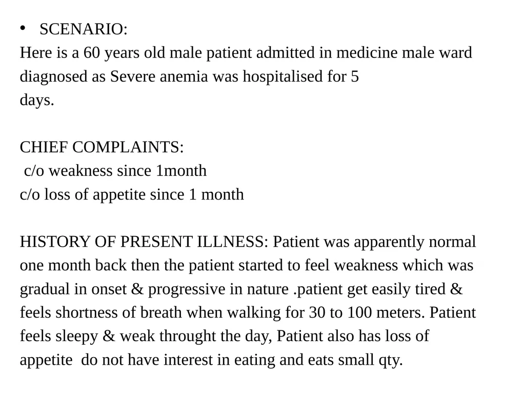 MAJOR CASE PRESENTATION ON SEVERE ANEMIA SCENARIO: - slide 2 of 10