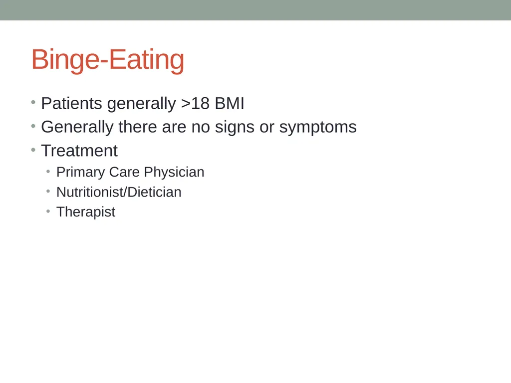 Eating Disorders Kelly Bennett, MD Associate - slide 31 of 32