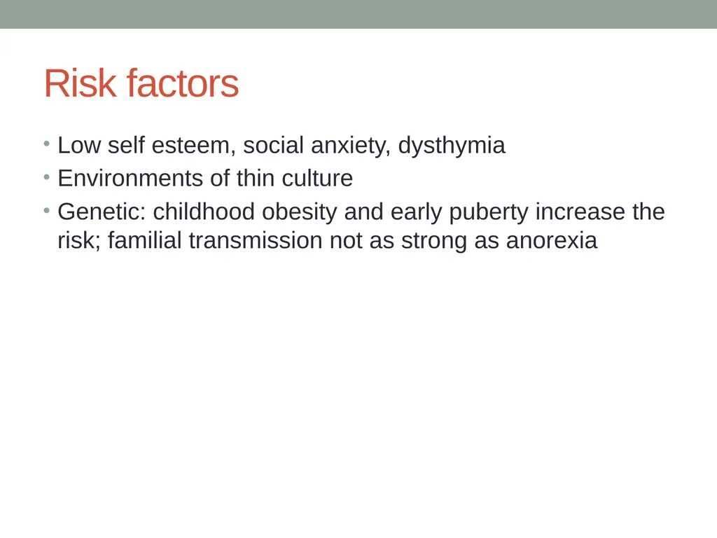 Eating Disorders Kelly Bennett, MD Associate - slide 24 of 32