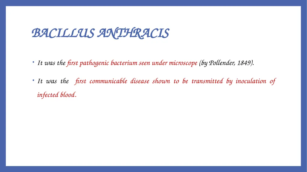 Bacillus anthracis Dr. Priyanka Chaturvedi - slide 3 of 28