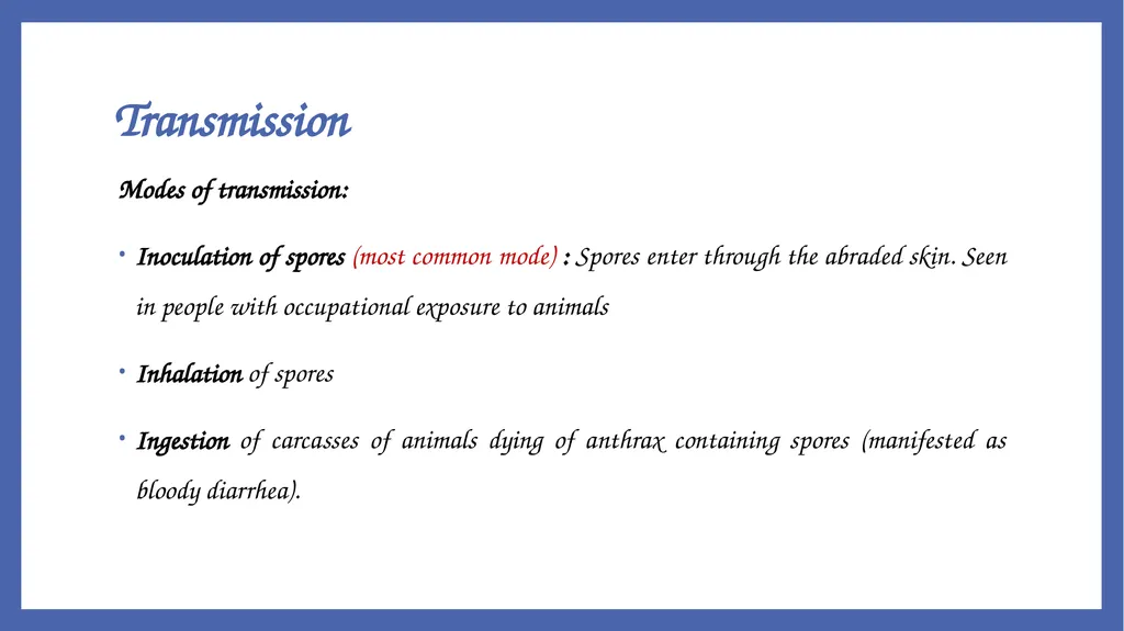 Bacillus anthracis Dr. Priyanka Chaturvedi - slide 7 of 28