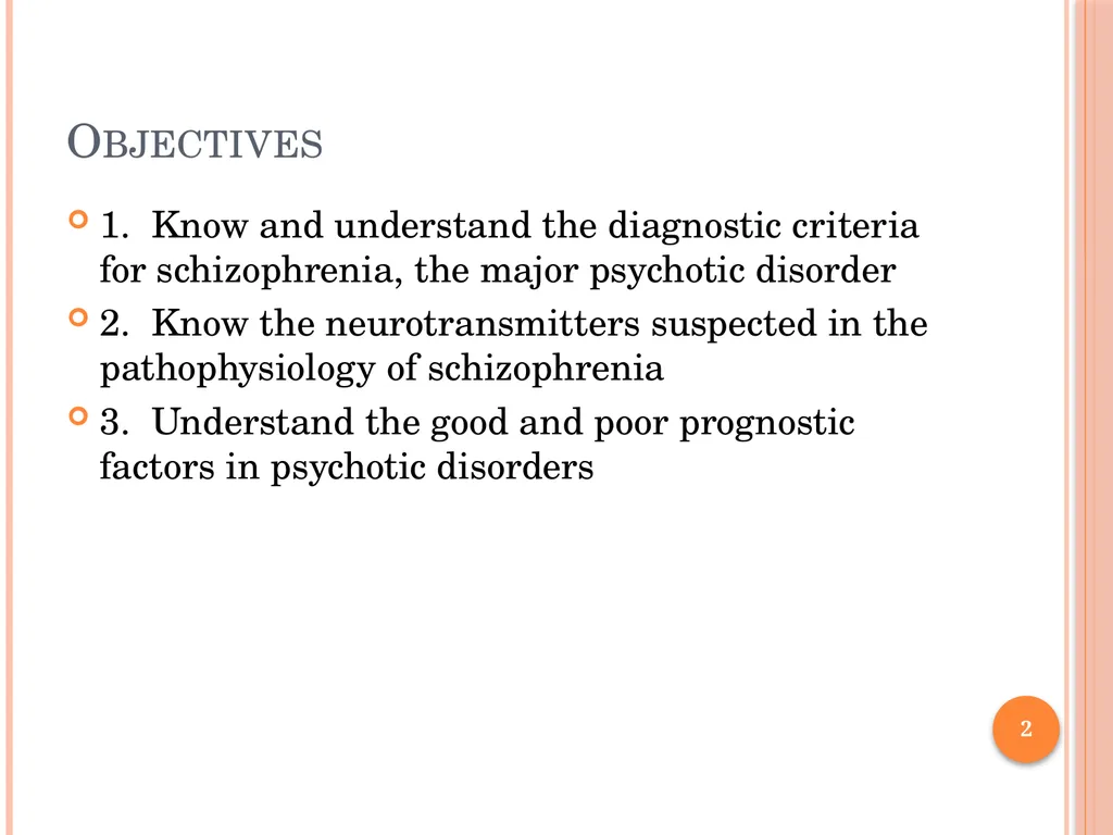 PSYCHOTIC DISORDERS Jessica Nelson, M.D. Assistant - slide 2 of 107