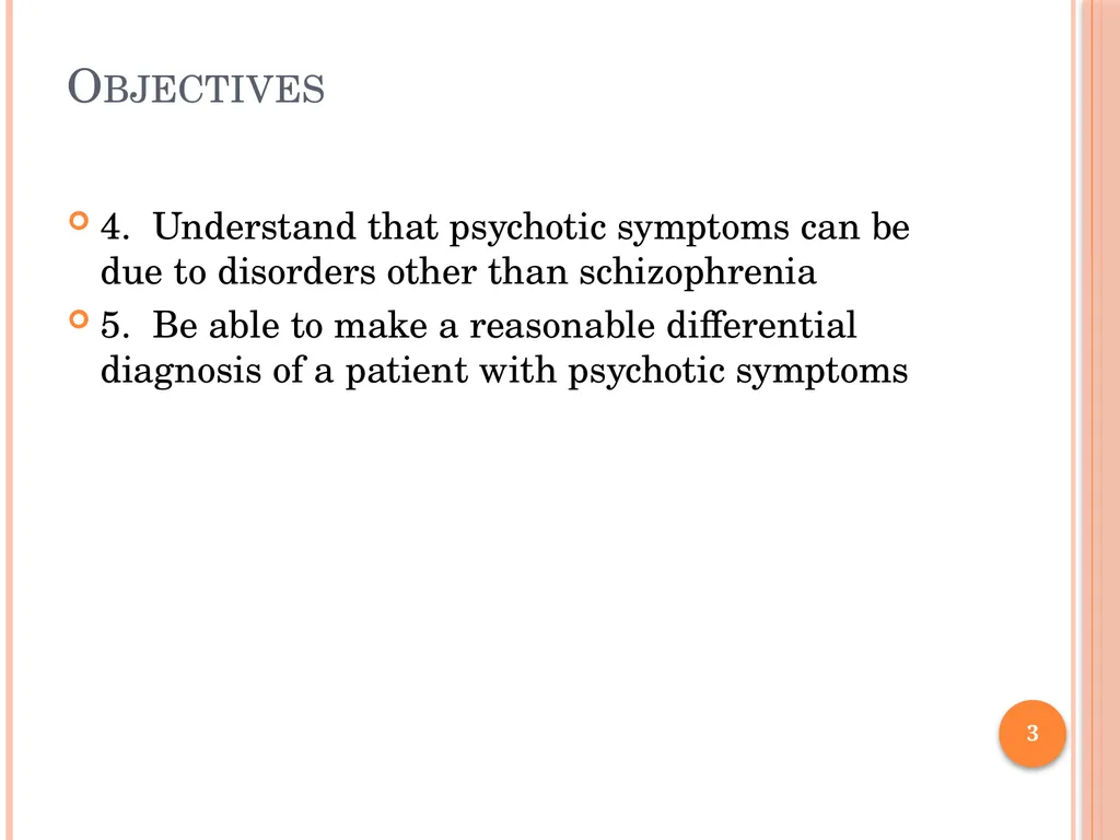 PSYCHOTIC DISORDERS Jessica Nelson, M.D. Assistant - slide 3 of 107