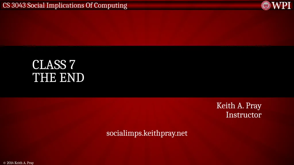 Keith A. Pray Instructor socialimps.keithpray.net - slide 22 of 22