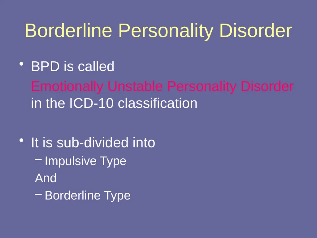 Personality Disorders Dr Andrea Williams - slide 25 of 54