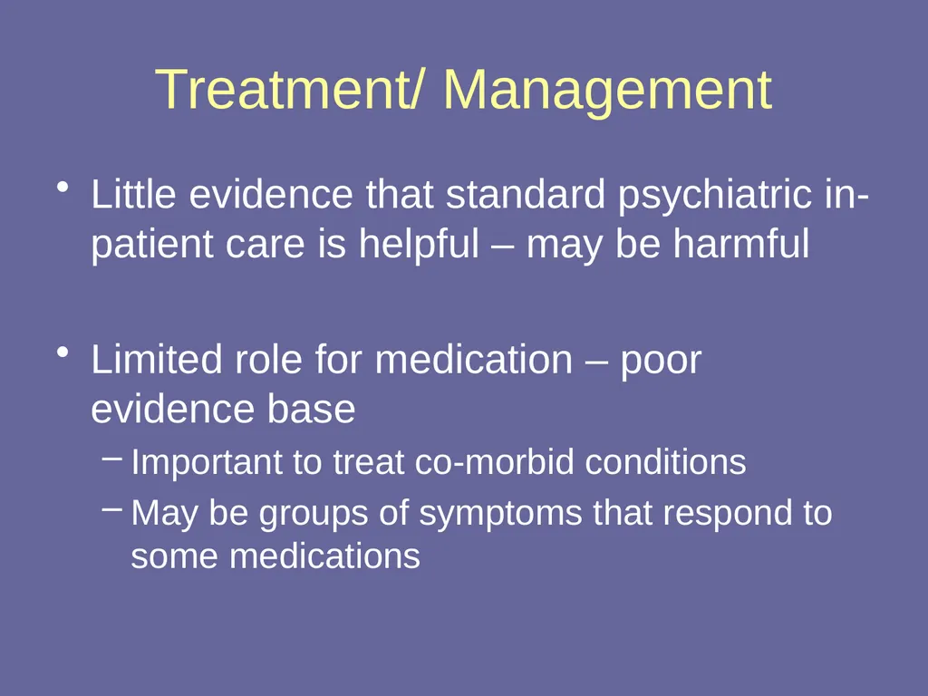 Personality Disorders Dr Andrea Williams - slide 42 of 54